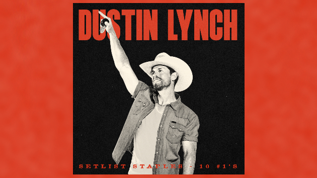 They're more than greatest hits to Dustin Lynch, they're 'Setlist Staples'